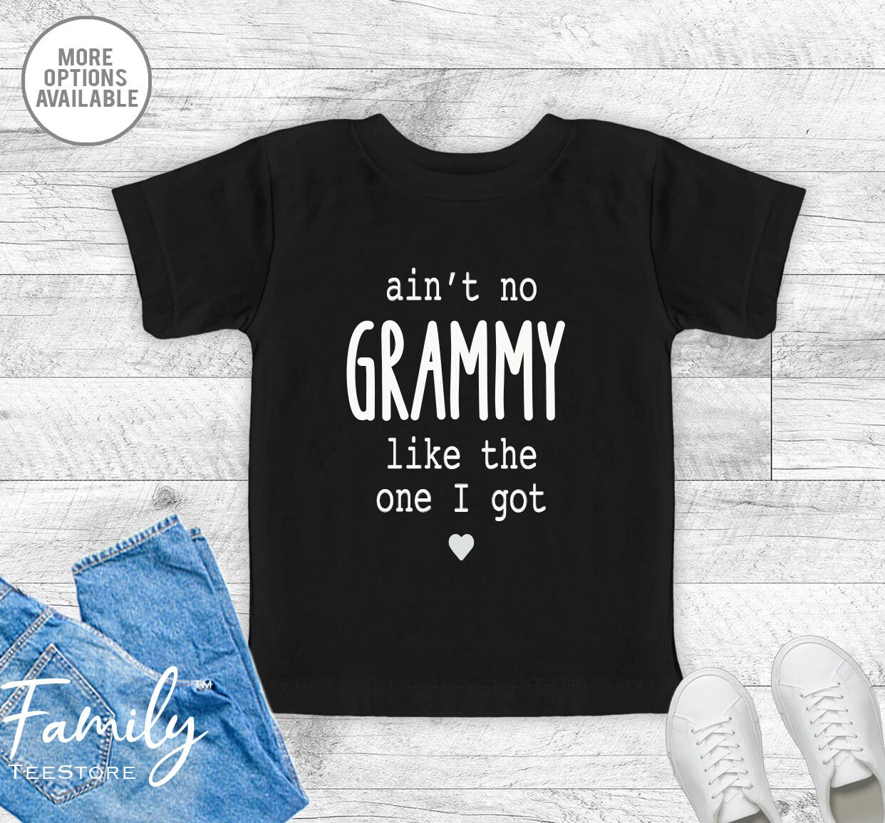 Ain't No Grammy Like the One I Got - T-shirt - Funny Grandchild