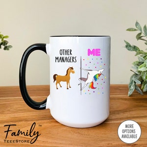 Other Managers - Me Unicorn Mug, Manager Mug, Funny Manager Gift