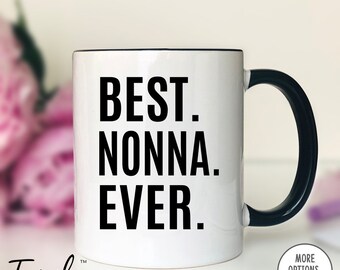 Best Nonna Ever Coffee Mug  Nonna Gift  Nonna Coffee Mug