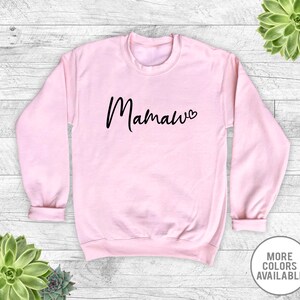 Mamaw Heart - Unisex Crewneck Sweatshirt - Mamaw Sweatshirt - Gift For Mamaw - Pregnancy Reveal Gift