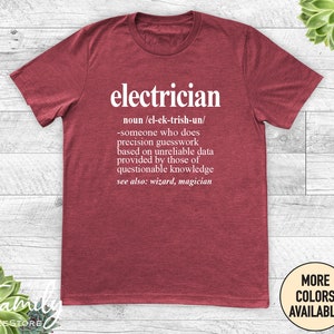Electrician Definition, Unisex Shirt, Funny Electrician Shirt, Funny Electrician Gift, Husband Shirt