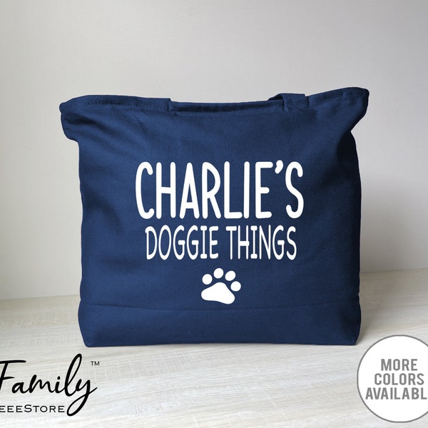 Personalized Doggie Things Bag - Zippered Tote Bag - Custom Name Doggie Things Bag - Dog Mom Bag - Personalized Dog Tote Bag