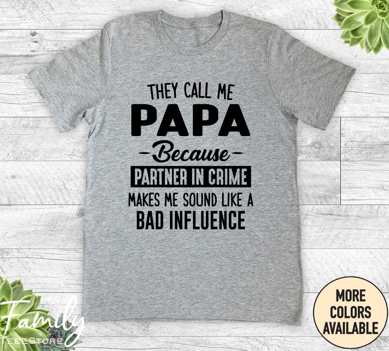 They Call Me Papa Because Partner In Crime Makes Me Sound Like A Bad I –  SAWDUST & Glitter DIY Makery