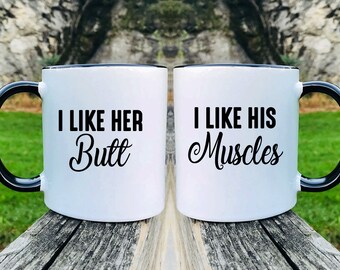 I Like Her Butt - I Like His Muscles... - Mug Set - Couple Mugs - Couple Gift - Set Of Two Mugs