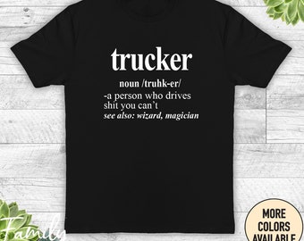 Truck Driver Definition T-Shirt, Funny Truck Driver Shirt, Funny Truck Driver Gift