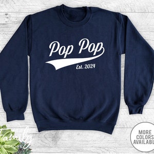 Pop Pop Est Unisex Crewneck Sweatshirt, Pop Pop To Be Gift, Pop Pop Sweatshirt, Pregnancy Reveal Gift
