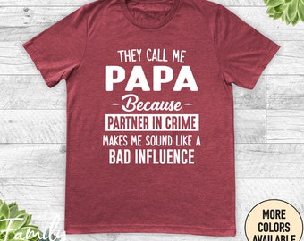 They Call Me Papa Because Partner In Crime Makes Me Sound Like A Bad I –  SAWDUST & Glitter DIY Makery