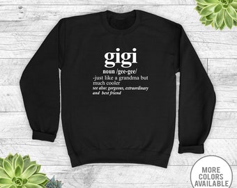 Gigi Noun - Unisex Crewneck Sweatshirt - Gigi Sweatshirt - Gift For Gigi - Mothers's Day Gift