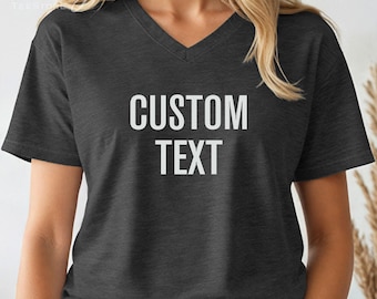 T-shirt avec texte personnalisé à col en V, T-shirt personnalisé, T-shirt à dicton personnalisé, T-shirt personnalisé