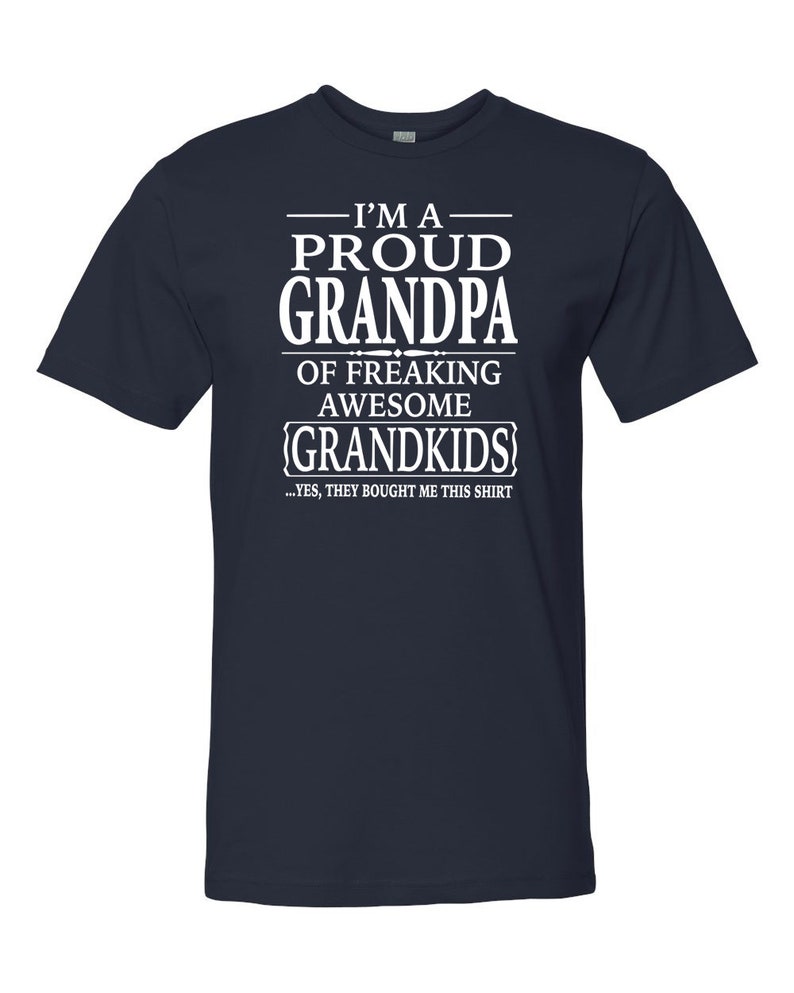 I'm A Proud Grandpa of Freaking Awesome Grandkids Unisex - Etsy