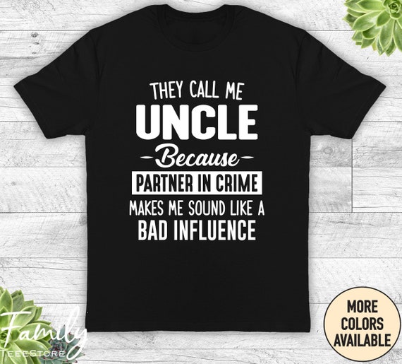Funny Uncle Gift Shirt, Uncle Partner In Crime Shirt Funny Uncle Gift Shirt, Uncle Partner In Crime Shirt