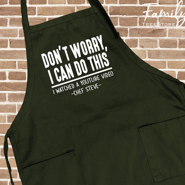 Don't Worry, I Can Do This  Grill Apron Personalized Apron Gifts For Him  Funny Apron Father's Day Gift