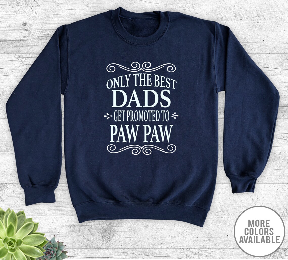 Free Free 328 Promoted To Pawpaw Svg SVG PNG EPS DXF File