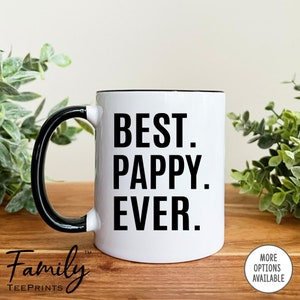 Best Pappy Ever Coffee Mug  Pappy Gift  Pappy Mug Father&#39;s Day Gift