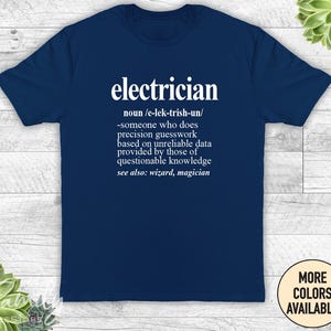 Electrician Definition Shirt,  Funny Electrician Gift, Electrician  T-Shirt