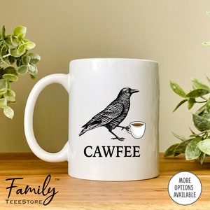 Cawfee - Mug - Funny Crow Mug - Crow Lover Gift - Bird Lover Gift