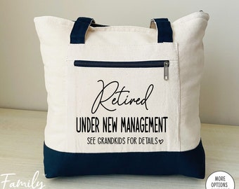 Retired Under New Management - Zippered Tote Bag - Retirement Gift - Two Tone Bag - Grandma Gift - Mother's Day Gift