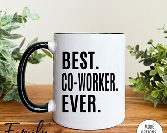 Best Co-Worker Ever Coffee Mug  Co-Worker Gift  Co-Worker Mug  Gifts For Co-Worker