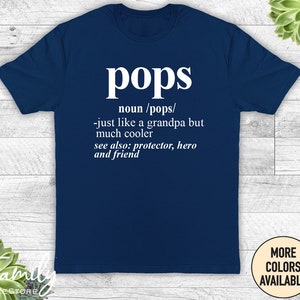 Pops Just Like A Grandpa But Much Cooler Unisex Shirt - Pops Shirt - Pops Gift - Father's Day Gift