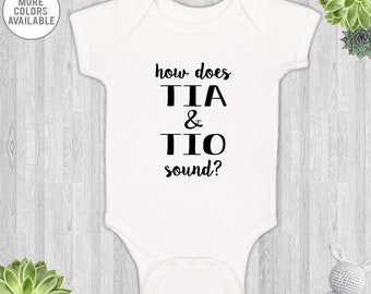 How Does Tio And Tia Sound? - Baby Bodysuit - Personalized Baby Bodysuit - Pregnancy Announcement  Gift