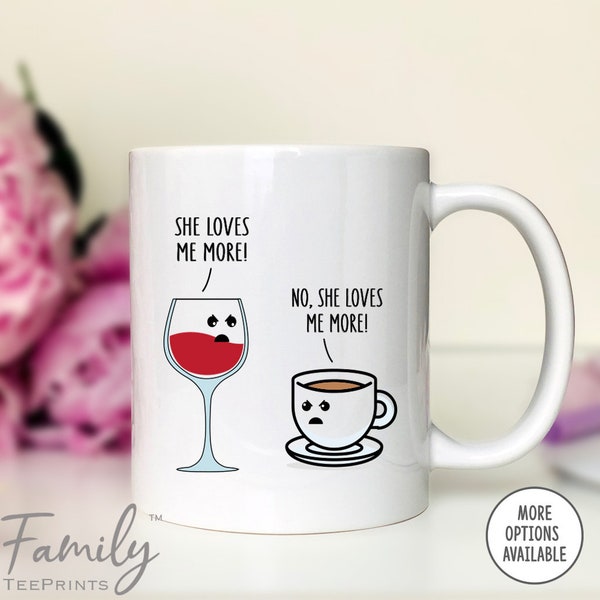 Wine and Coffee Mug, Funny Coffee Mug, Wine Lover Gift, Funny Gift For Her