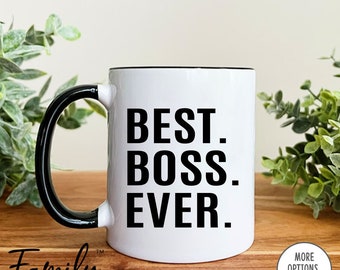 Best Boss Ever Coffee Mug  Boss Gift  Boss Mug  Gifts For Boss