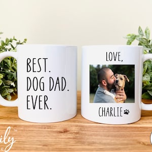 Best Dog Dad Ever Photo Mug - Funny Dog Mug - Personalized Dog Dad Mug - Gift For Dog Dad -  Father&#39;s Day Gift