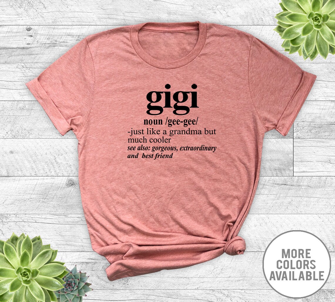 Gigi Noun Unisex T-Shirt Gigi Shirt Gigi Gift Gift For | Etsy
