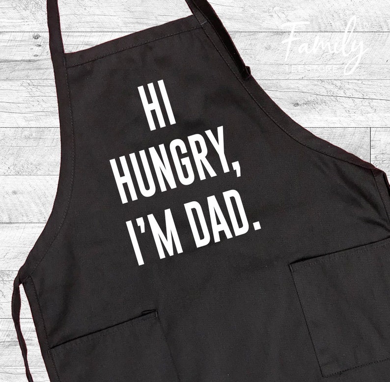 Hi Hungry I'm Dad Grill Apron, BBQ Apron, Funny Dad Apron, Father's Day Gift bild 4