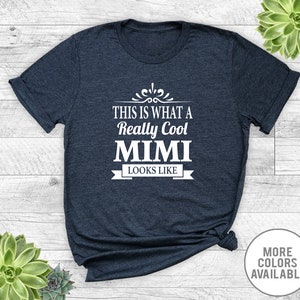 This Is What A Really Cool Mimi Looks Like - Unisex T-Shirt - Mimi Shirt - Mimi Gift