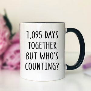 1095 Days Together But Who&#39;s Counting? Mug  Anniversary Mug  Anniversary Gift  3rd Anniversary Gift