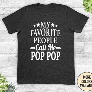 My Favorite People Call Me Pop Pop Unisex Shirt, Pop Pop Shirt, Pop Pop Gift, Father's Day Gift Dark Heather