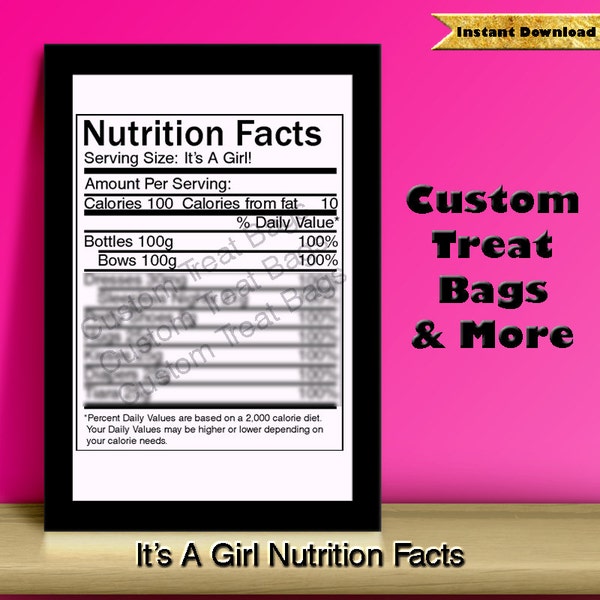 It's A Girl  Nutrition Facts Label: For Custom Chip /Treat Bags /Candy Bar Wrapper /Water Bottles /Treat Bags /Party Printables