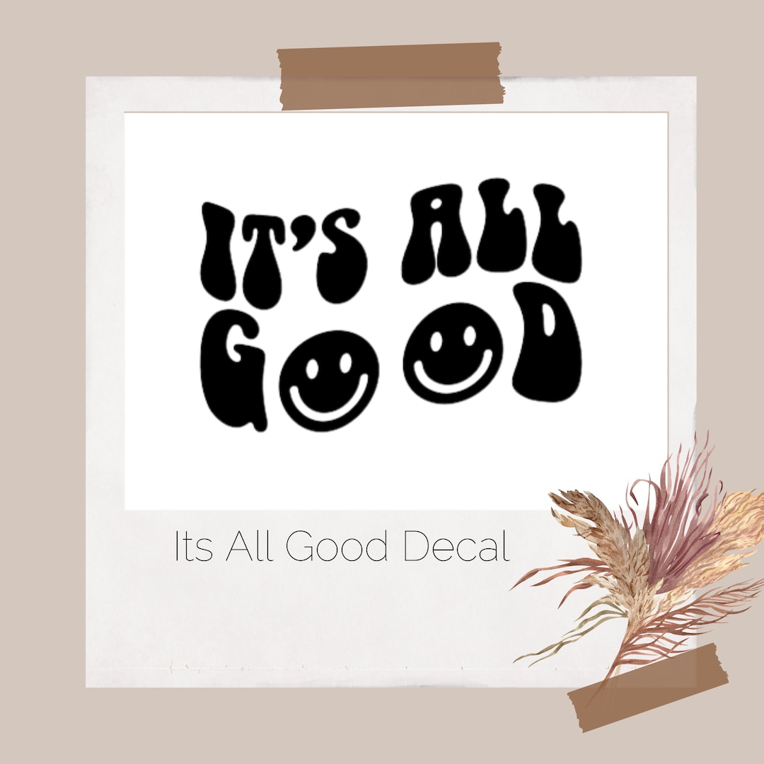 All Good Decal Good Smiley Face Decal Boho Car Decal - Etsy