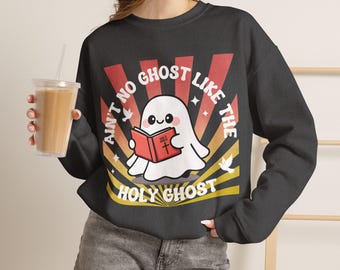 Ain't No Ghost Like the Holy Ghost Sweatshirt, Funny Christian Halloween Crewneck, Whimsical Retro Fall Unisex Pullover, Faith Based Shirt