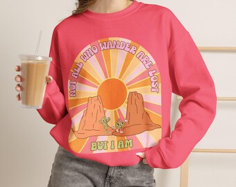 Not All Who Wander Are Lost But I Am Sweatshirt, Funny Retro Western Cactus Sweatshirt, Comfy Unisex Groovy Boho Heavy Blend Sweatshirt
