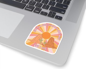 Not All Who Wander Are Lost But I Am  Sticker, Funny Travelling Cactus Sticker, Desert Sunset Retro Kiss-Cut Sticker