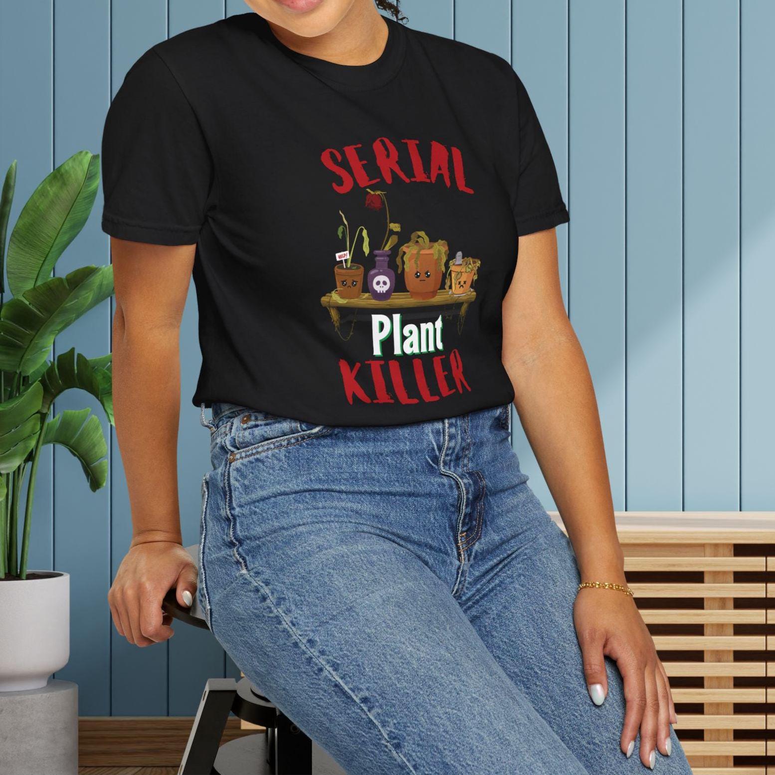 Funny Houseplant Tee, Cute Kawaii Serial Plant Killer Comfort Colors T ...