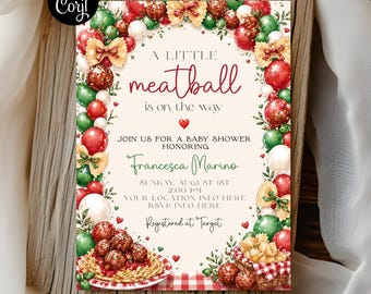 A Little Meatball Is On The Way Baby Shower Invitation, Italian Baby Shower Invite, Meatball Italian Theme Invite, Editable Instant Download