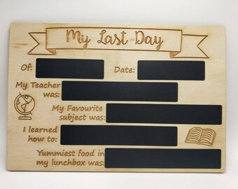 Last day of school | sign | chalkboard