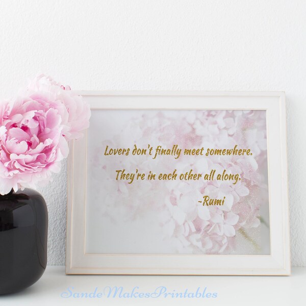 Lovers Don't Finally Meet Somewhere..., Destiny Art Print, Printable wisdom, Love printable, Lovers art prints, Gold Print, love wall decor