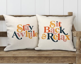 Modern Farmhouse Throw Pillows | Stay Awhile | Sit Back Relax Color Block Pillow Cases | Colorful Room Decor | Pillow Covers | Closing Gifts