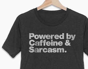 Sarcastic Tshirts, Coffee Gift For Men And Women, Powered By Caffeine & Sarcasm Funny Shirt, Coffee Gift Ideas Men Women