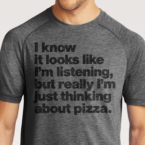 Pizza Shirt - Thinking About Pizza T-Shirt -funny tshirts -pizza t-shirt - Funny Pizza Shirts - Pizza Lover - Graphic Tee for men & Women