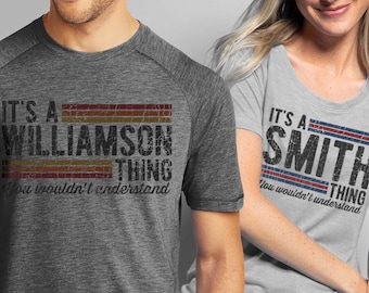 Family Reunion T-Shirt: Personalized Name Thing Shirt