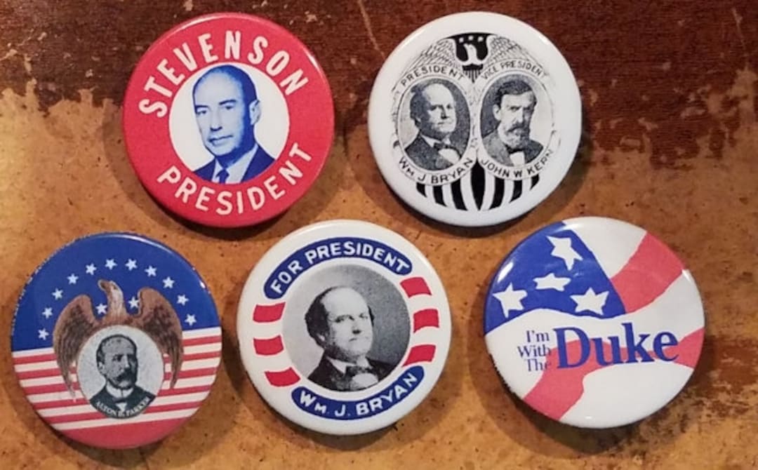 Bryan/parker/stevenson/dukakis Replica Pinback Campaign Buttons for ...
