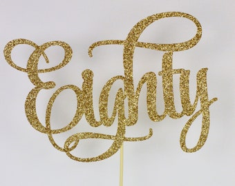 80th Birthday Cake - FANCY font cursive | Party Deco |Fancy Cake Fun| Eighty | Happy Birthday | Celebrations