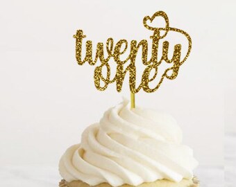21st Birthday Cup Cake | Twenty One |mini topper | Happy Birthday | modern font heart writing
