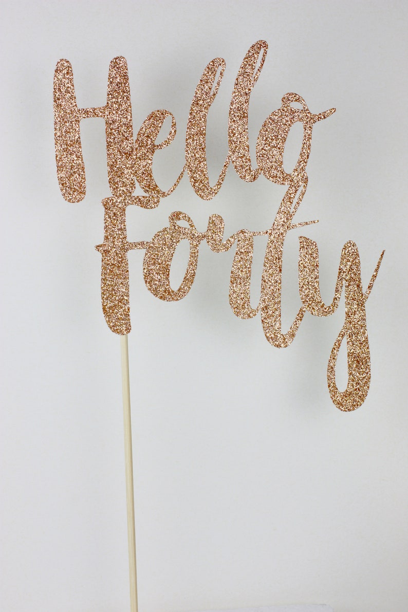 40th Birthday Cake Party deco forty Celebrations Hello Forty Happy Birthday