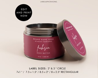 May include: A silver jar with a fuchsia body butter label. The label reads "BRAND NAME HERE all-natural handcrafted fuchsia BODY BUTTER 0 oz. | 000 mL". The label sizes are 2" & 3" circle and 7x1", 7.5 x 1.5", 8.5 x 2", 8 x 2.5" rectangular.